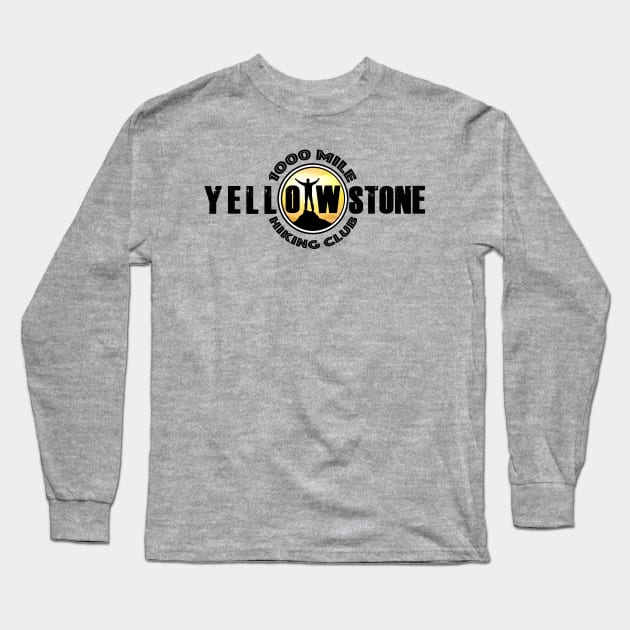 1000 MILE HIKING CLUB Yellowstone National Park - backcountry hiking Long Sleeve T-Shirt by Smyrna Buffalo